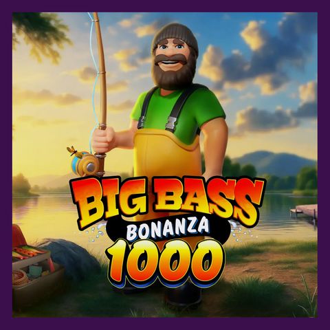 Big Bass Bonanza 1000 (Pragmatic Play)